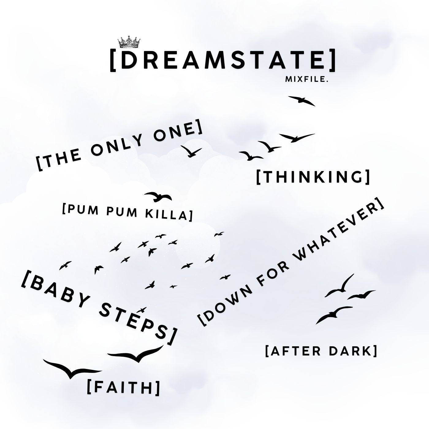 [DREAM STATE] MIXFILES